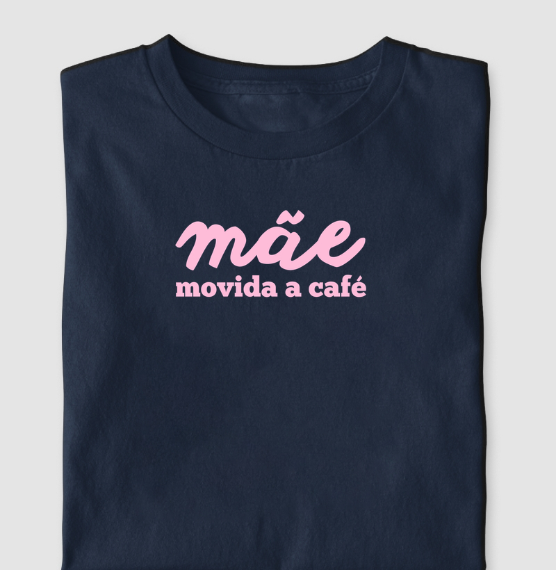 Mãe Movida a Café