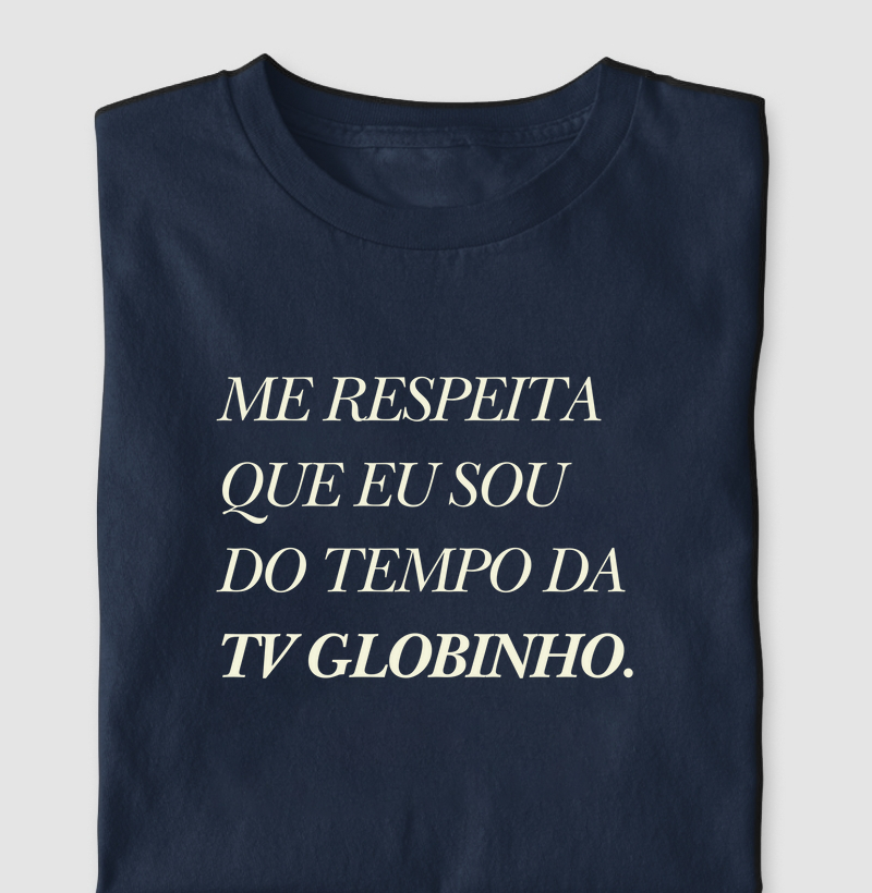 Respeita a TV Globinho