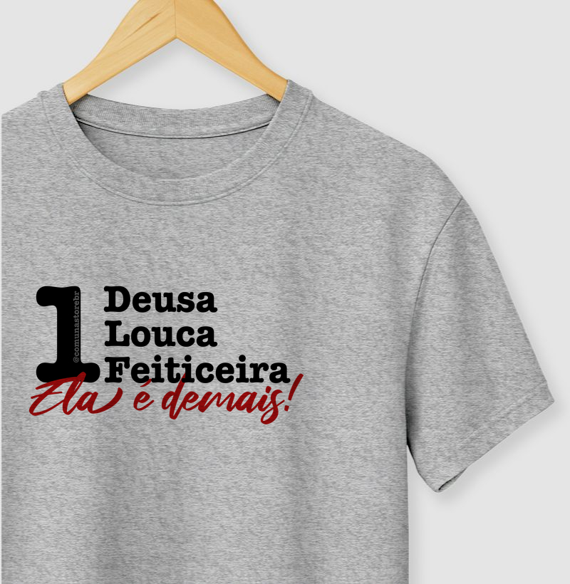 Deusa, Louca e Feiticeira