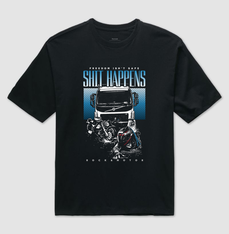 SHIT HAPPENS – Freedom Isn’t Safe