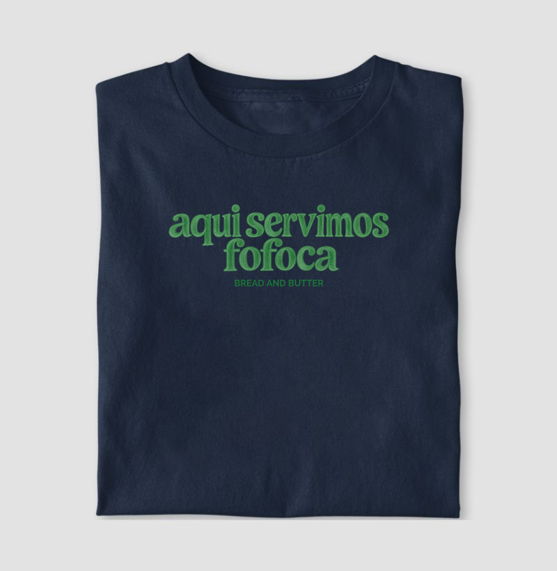 Camiseta Fofoca - Camiseta