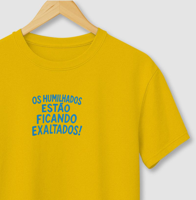 Humilhados ficando exaltados 