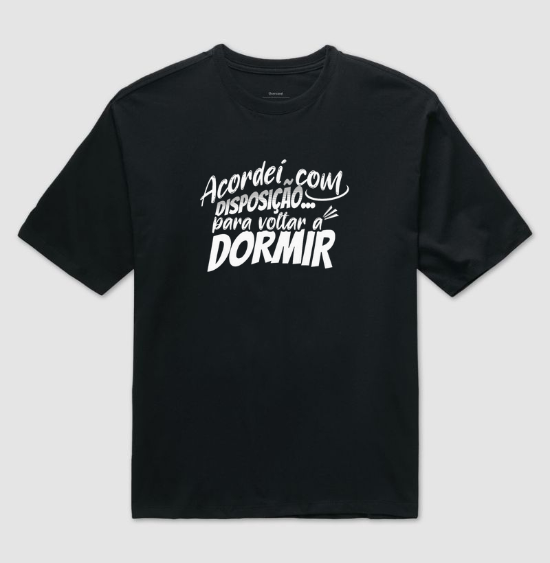 Acordei com disposição... para voltar a dormir.