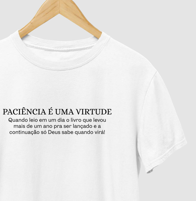Paciência é uma virtude