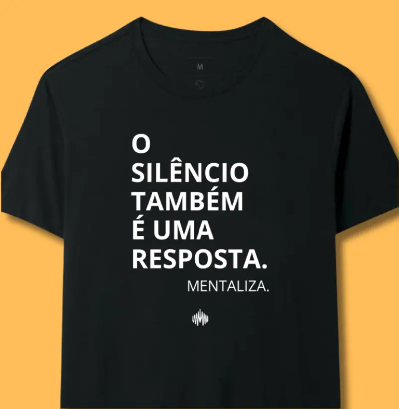 O silêncio também é uma resposta.