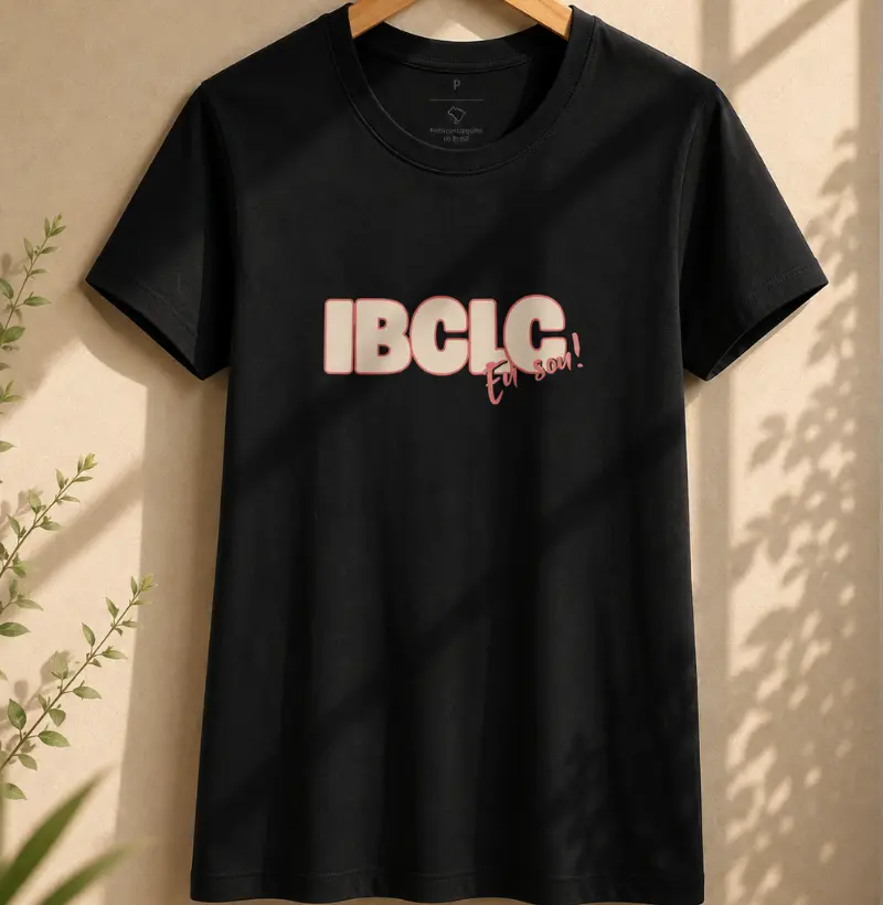 IBCLC Eu Sou! Porque a excelência merece ser vestida