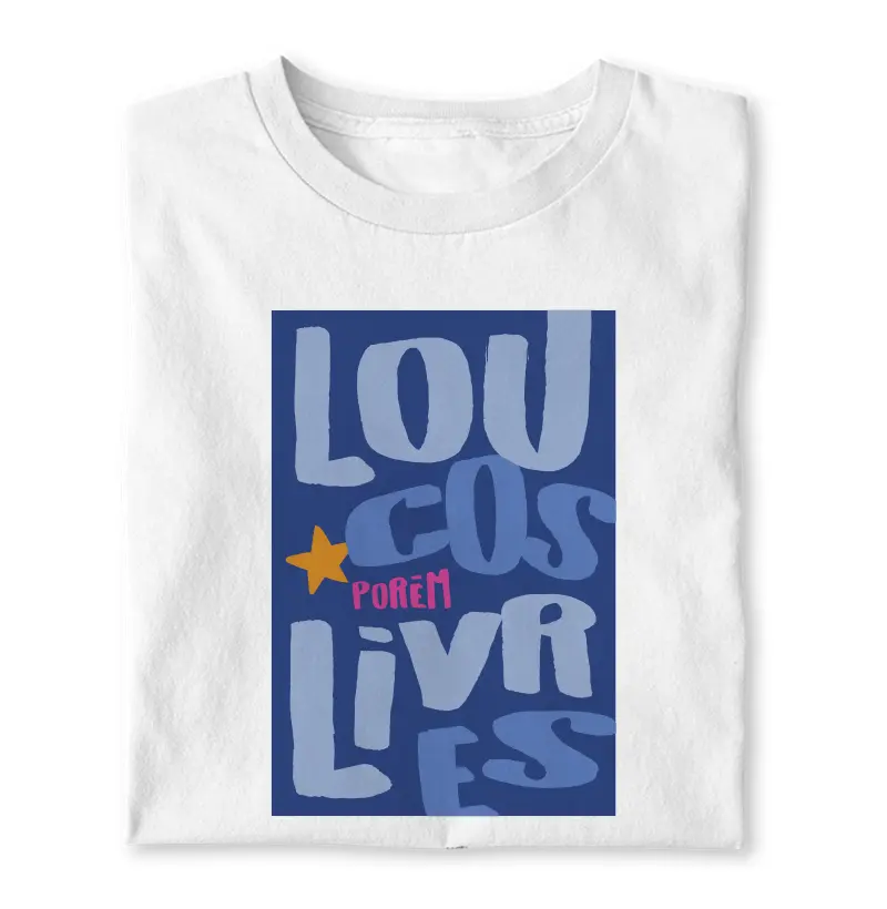 Loucos porém livres