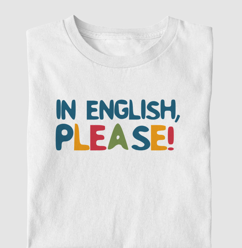 Camiseta In English, please!