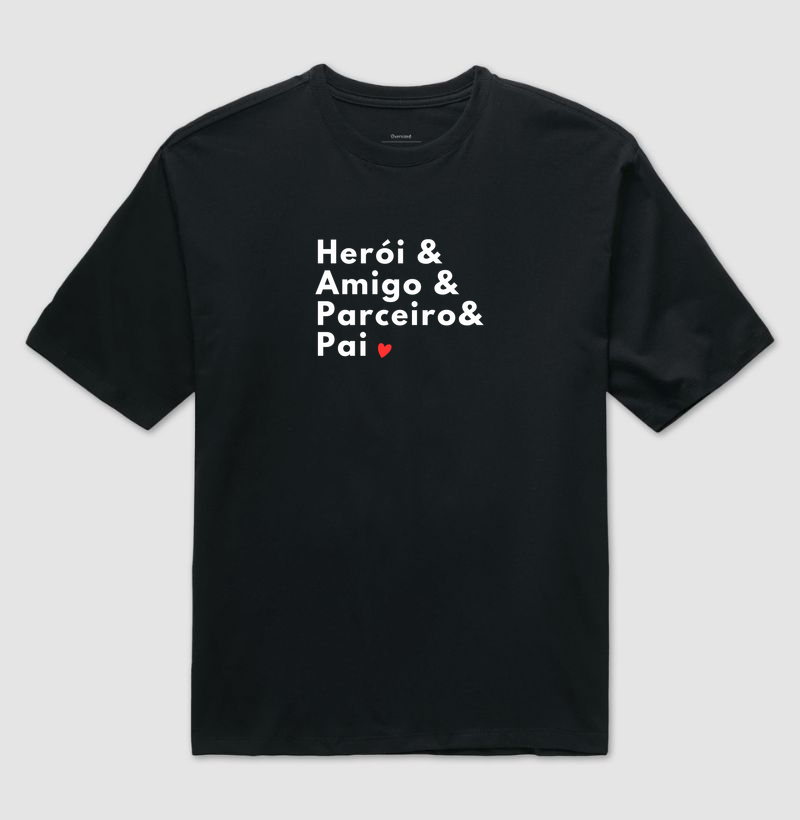 Herói, amigo, parceiro, pai
