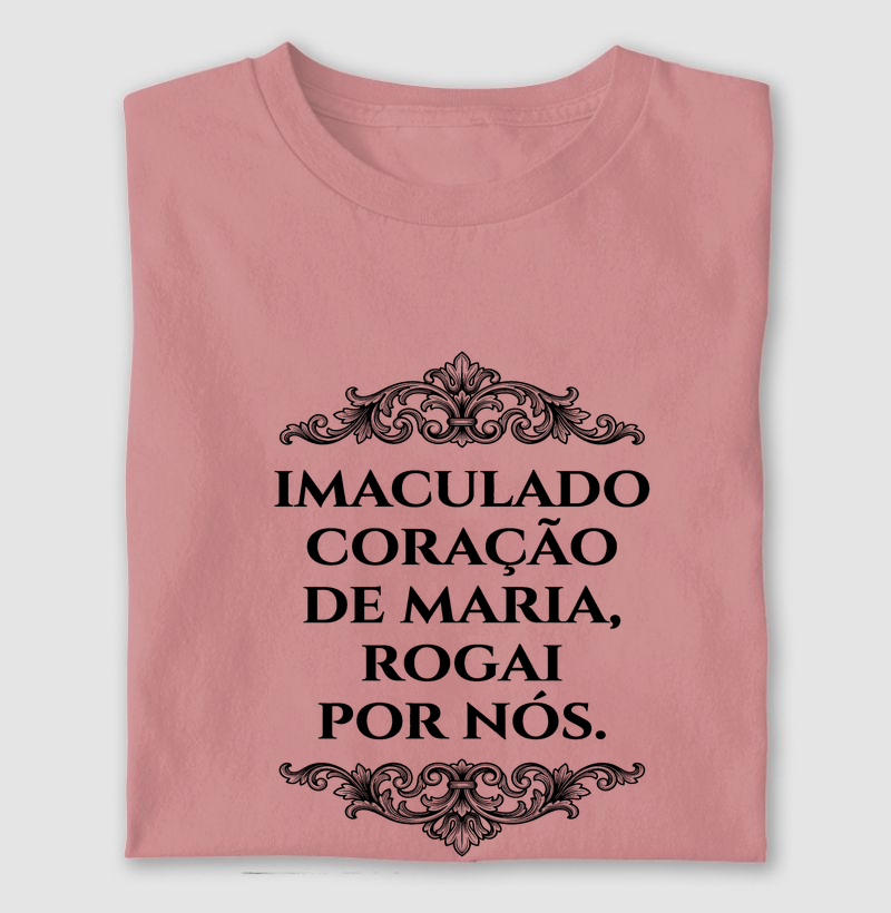 Imaculado Coração de Maria - Rogai por nós