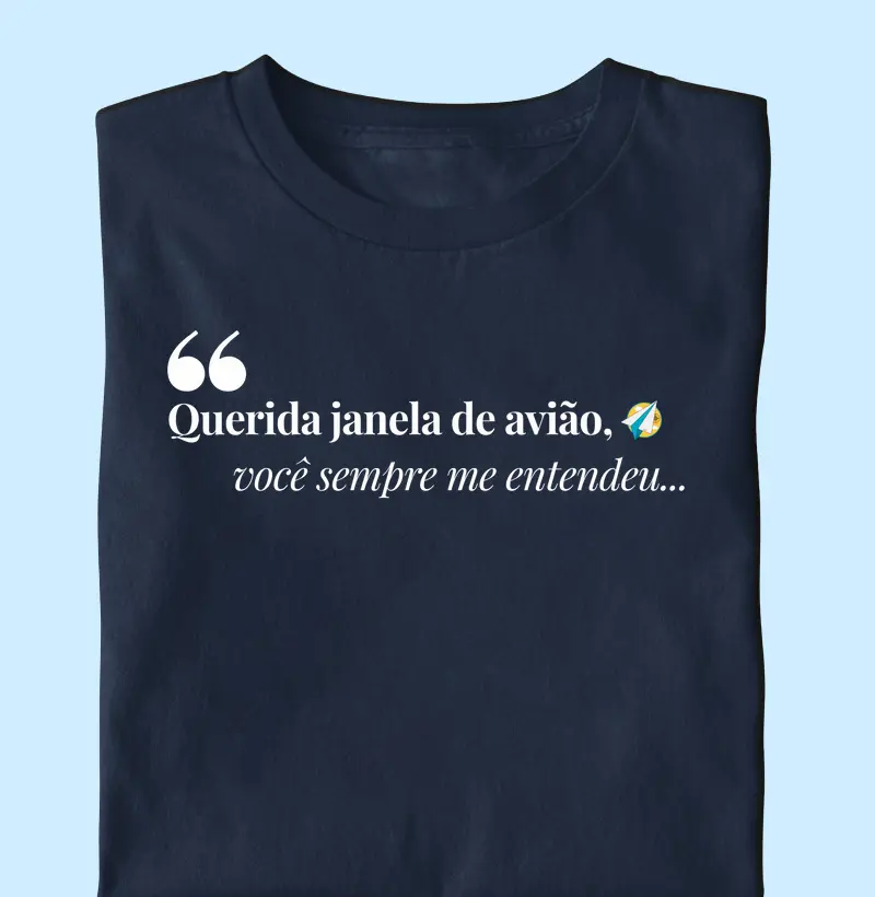 Querida janela de avião, você sempre me entendeu...