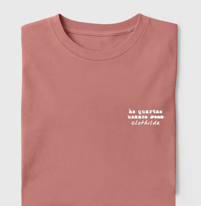 às quartas usamos clothilde