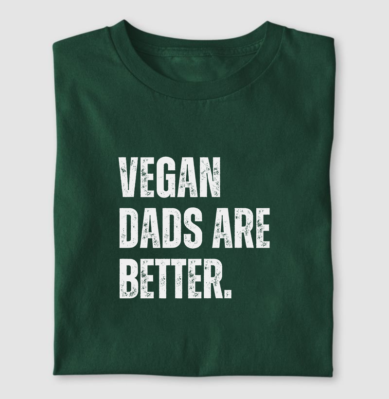 Vegan Dads Are Better