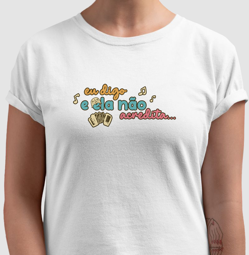 Eu digo e ela não acredita
