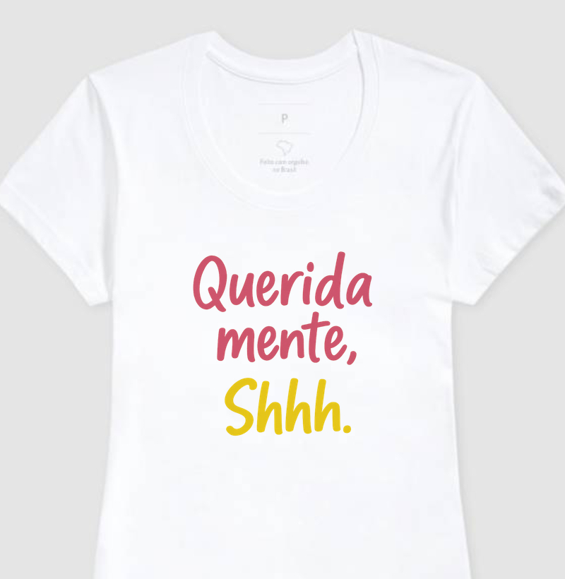 Querida mente, Shhh