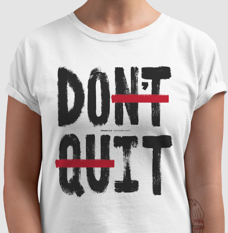 Don't quit - Do it