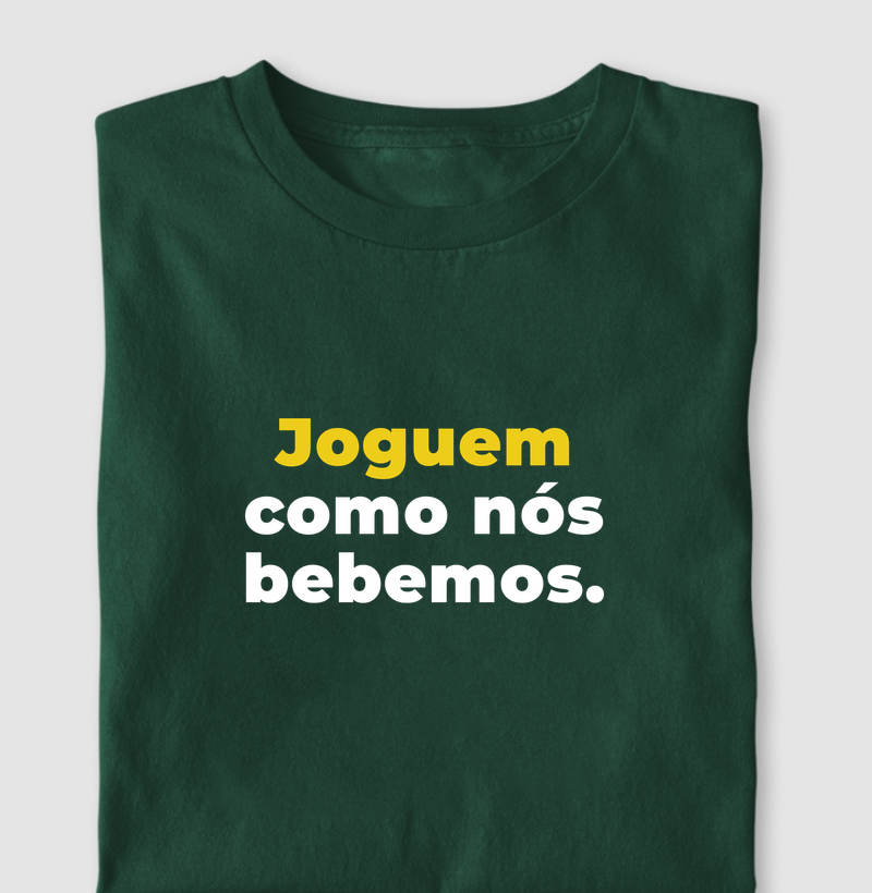 Joguem como nós bebemos