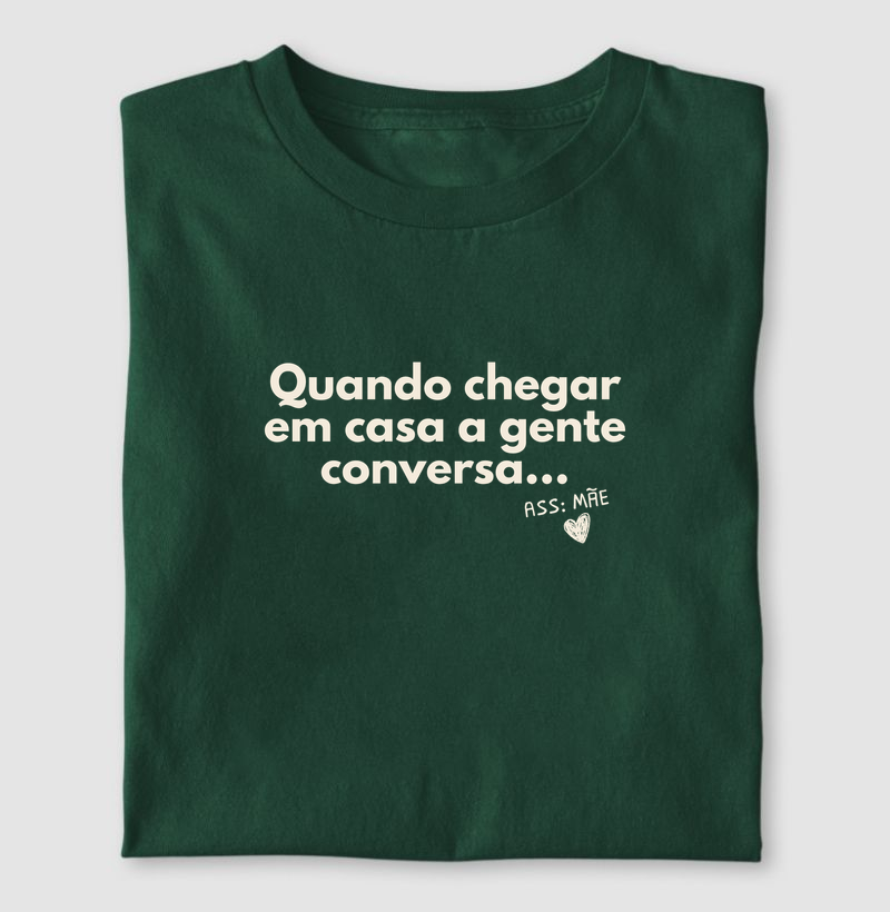 Quando chegar em casa...