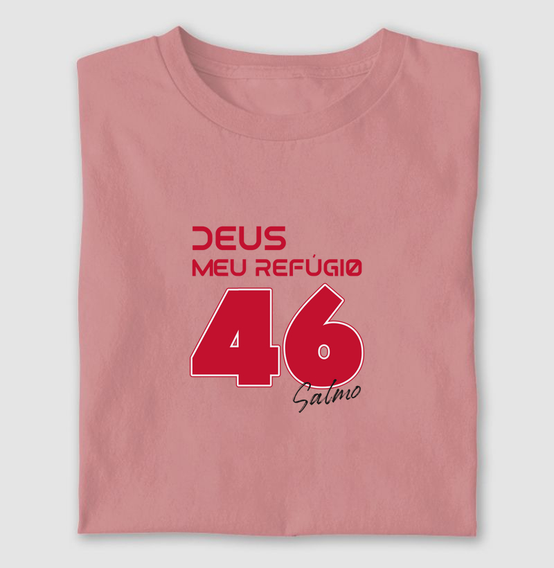 Camiseta Cristã Feminina Salmo 46 - Deus é Meu Refúgio | Milagree