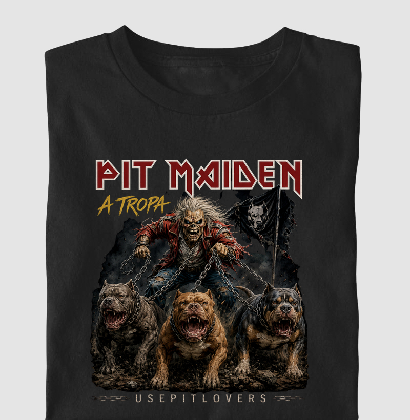 PIT MAIDEN A TROPA