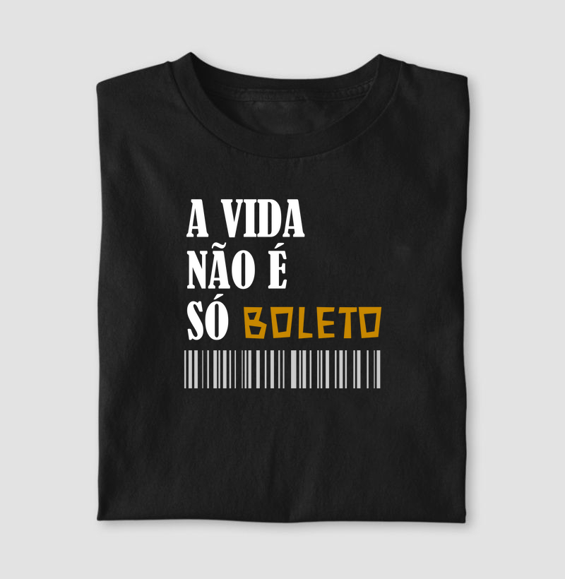 A Vida Não É Só Boleto