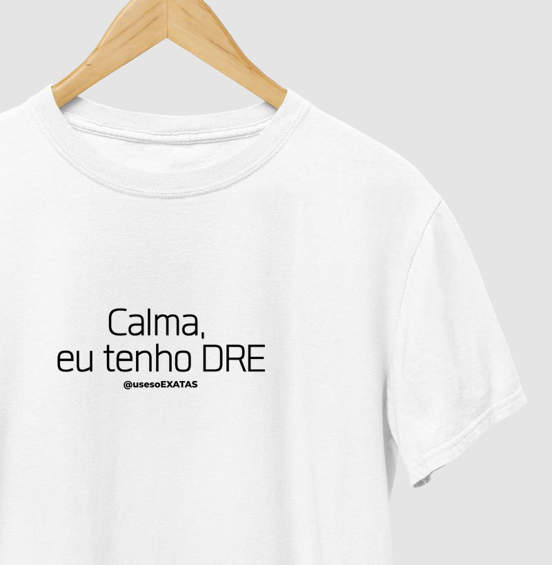 Calma, eu tenho o DRE