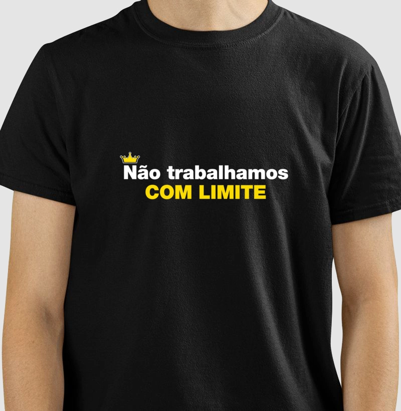 Não trabalhamos com limite