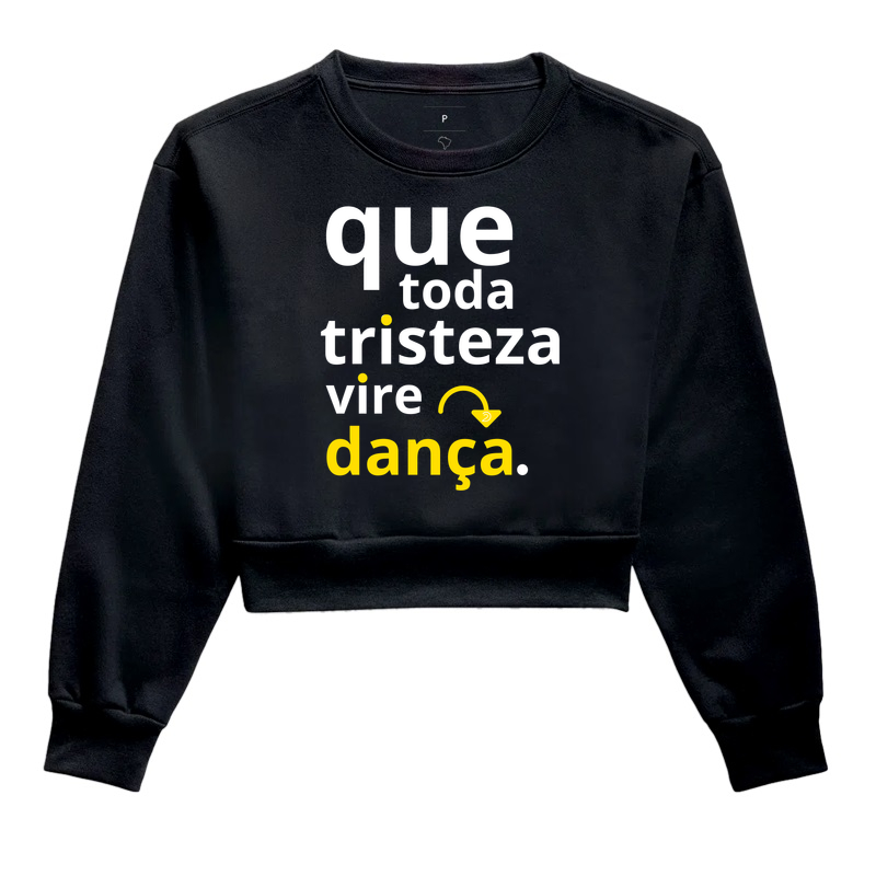 Que toda tristeza vire dança.