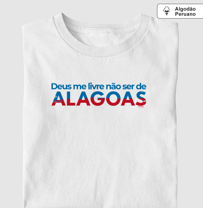 Deus Me Livre Não Ser De Alagoas