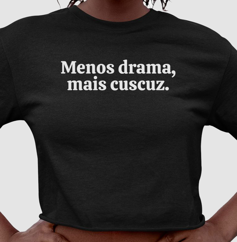 Menos Drama, Mais Cuscuz