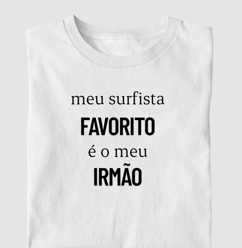 Meu surfista favorito é o meu irmão