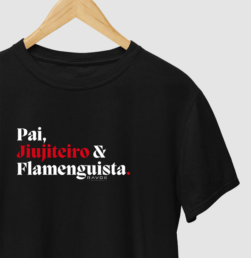 Pai, Jiujiteiro & Flamenguista.