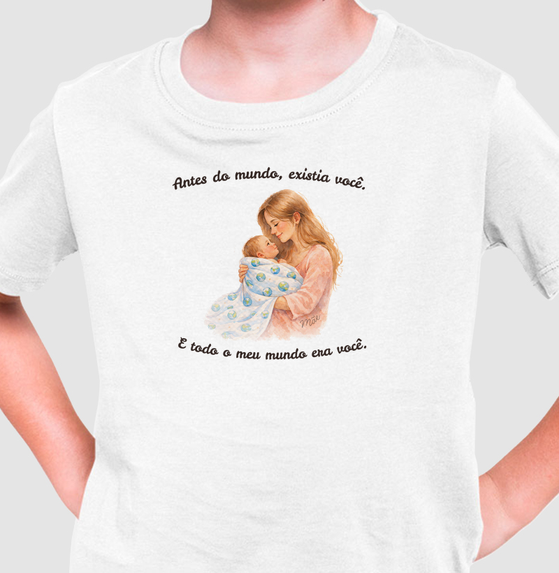 Antes do mundo, existia você.