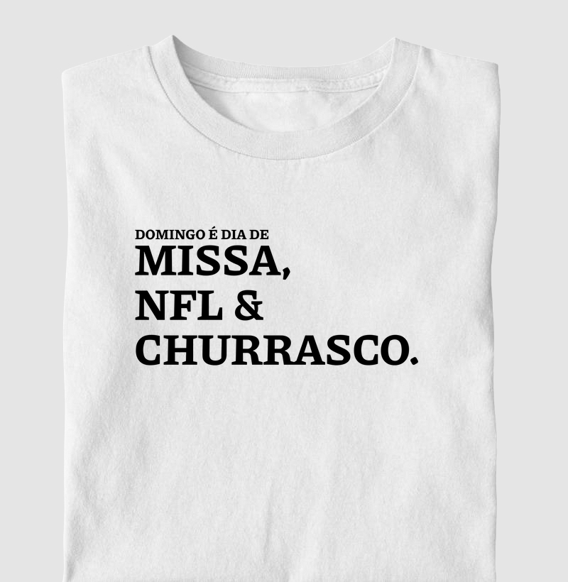 Missa, NFL e Churrasco