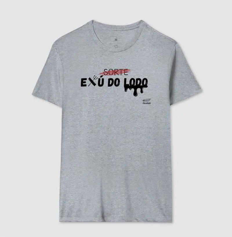 Sorte não, Exu do lodo