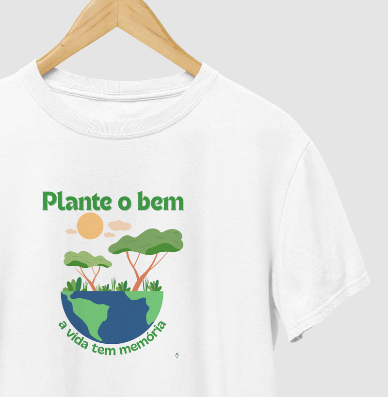 Plante o bem - a vida tem memória