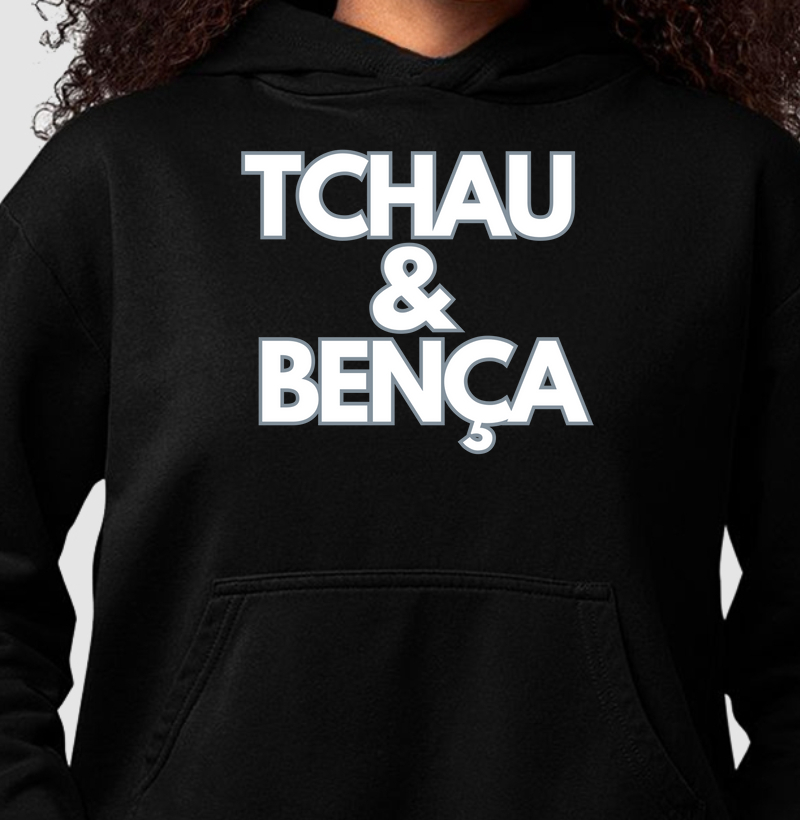 Tchau & Bença