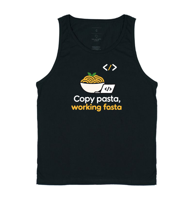 Copy Pasta, Working Fasta | Humor de Programação - Regata
