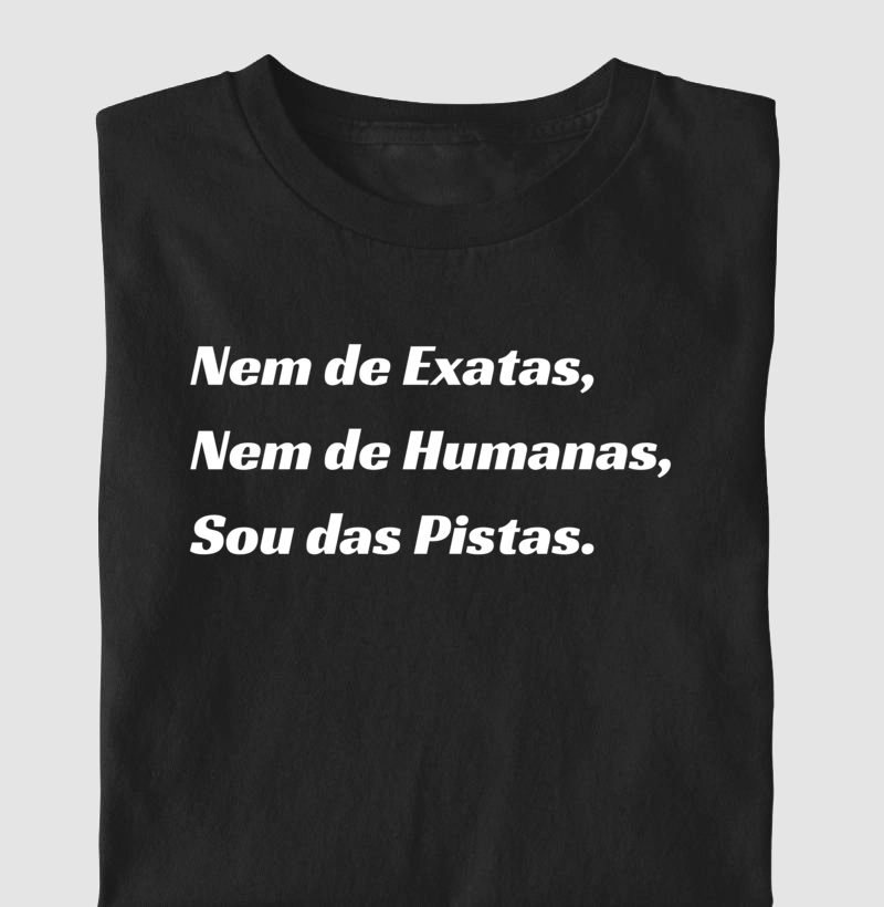 Nem de Exatas , Nem de Humanas