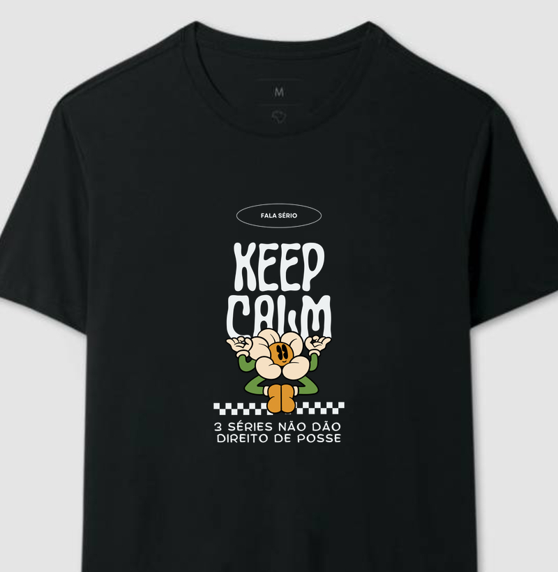 Camiseta 3 Séries Não Dão Direito De Posse 