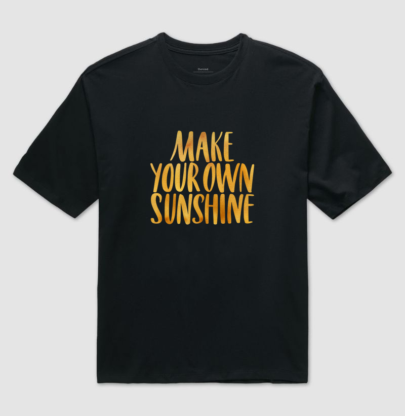 Make your own sunshine 