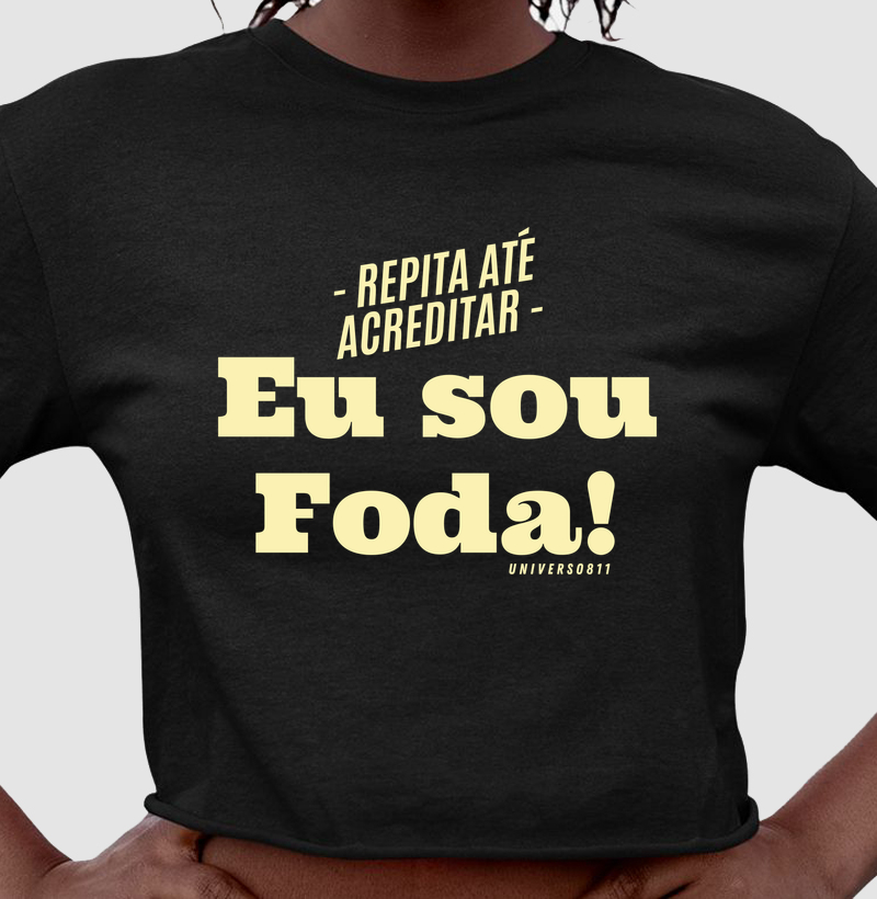 Eu sou foda !