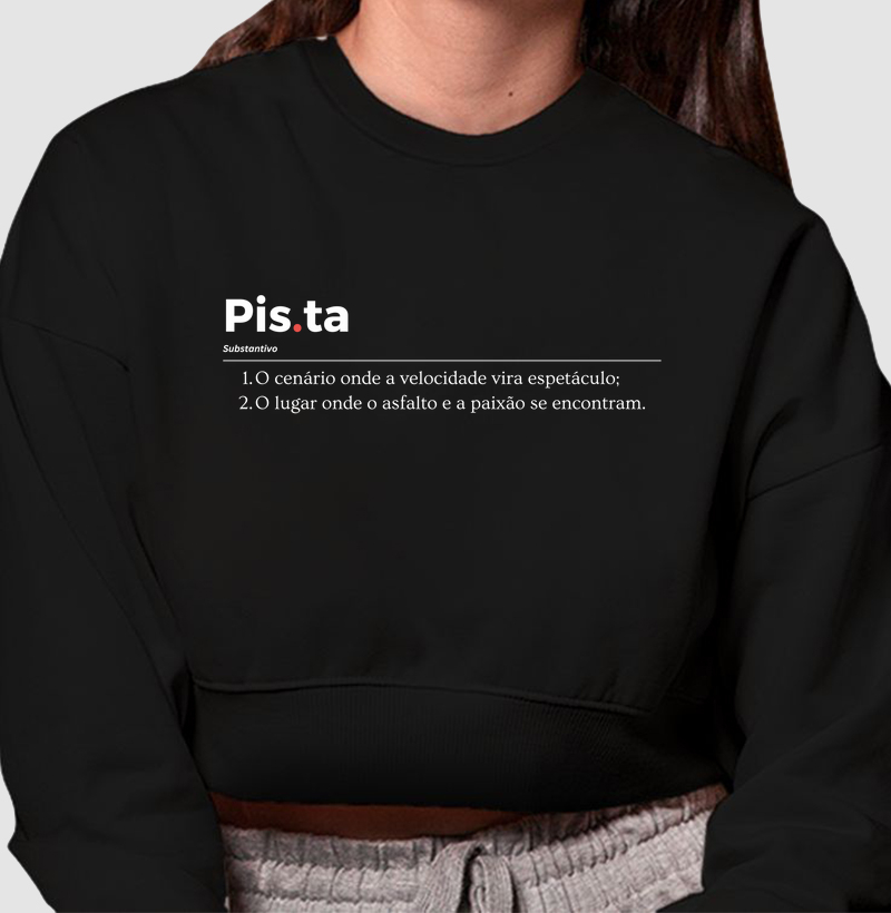 Cropped Moletom - Pista