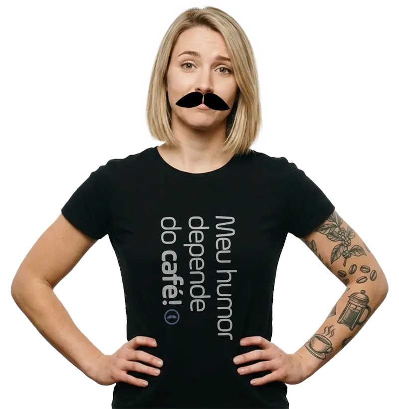 Meu humor depende do café!