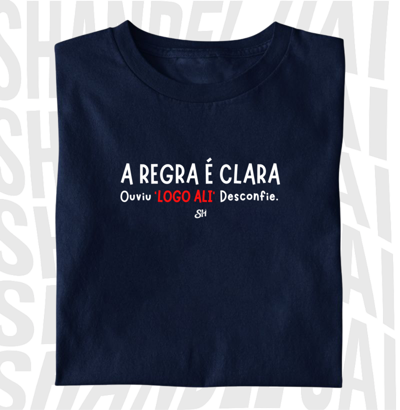 A regra é clara