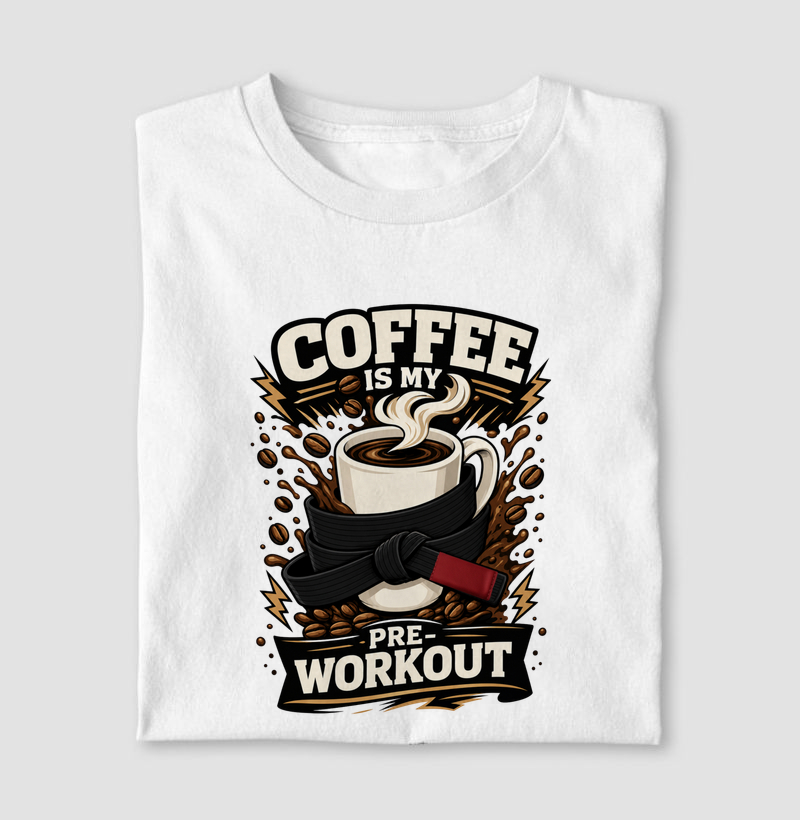 Coffee Is My Pre-Workout