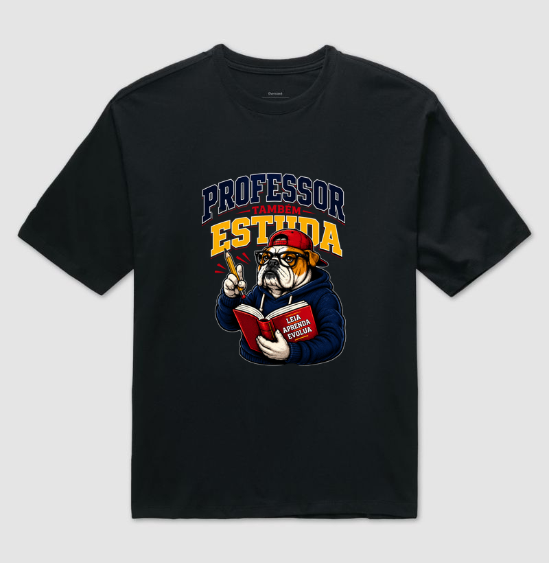Professor Também Estuda – Estampa Divertida Bulldog Nerd para Educadores