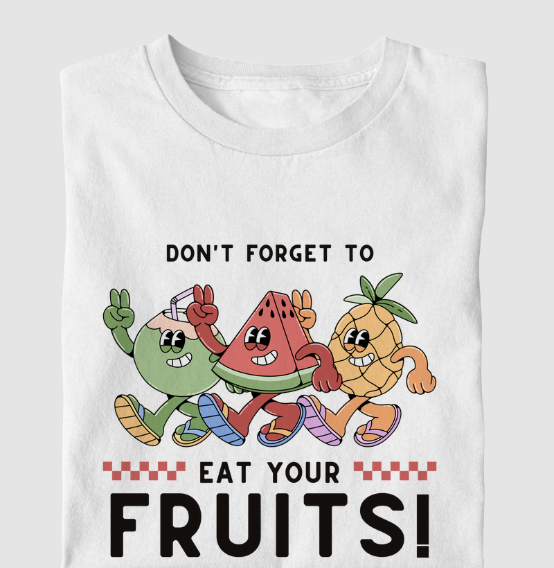 * Fruits! 