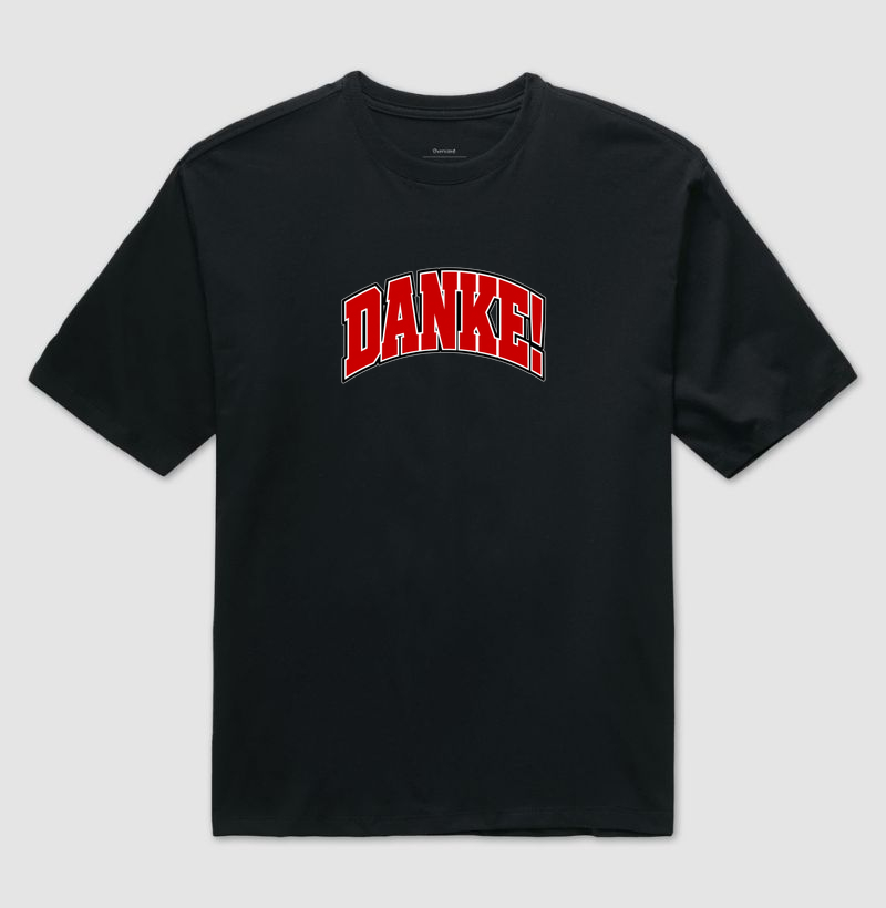 Danke! - Camiseta Oversized