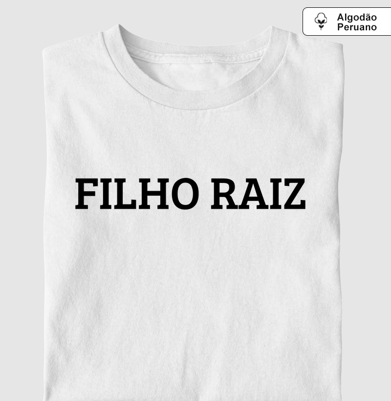 Camiseta Filho Raiz